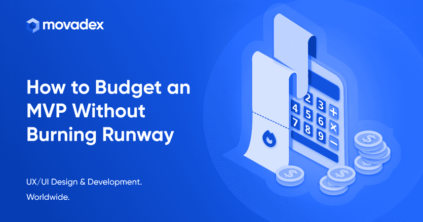 How to Budget an MVP Without Burning Runway