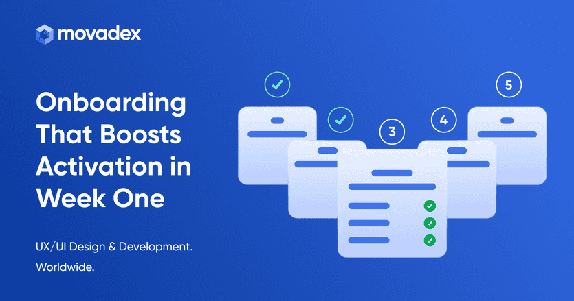 Onboarding That Boosts Activation in Week One