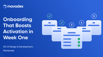 Onboarding That Boosts Activation in Week One